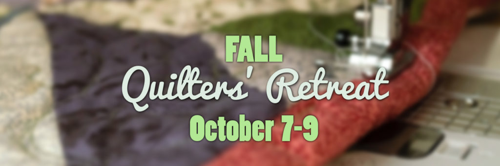 2024 Fall Quilters Retreat (Weekday)
