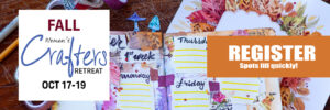 Crafters Retreat
